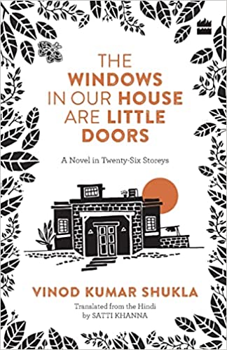 The Windows in our House are Little Doors