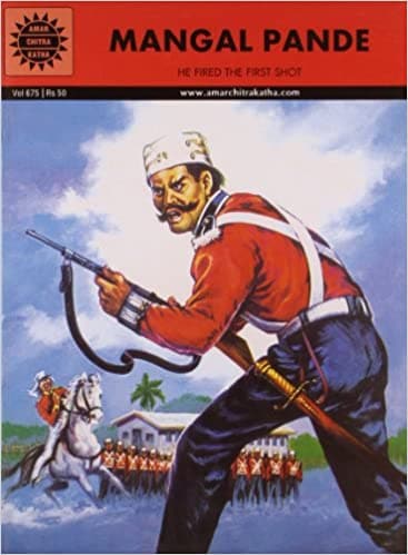 Mangal Pandey (Amar Chitra Katha) by Toni Patel