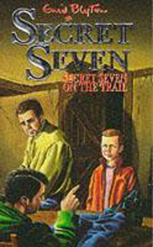 Secret Seven On The Trail