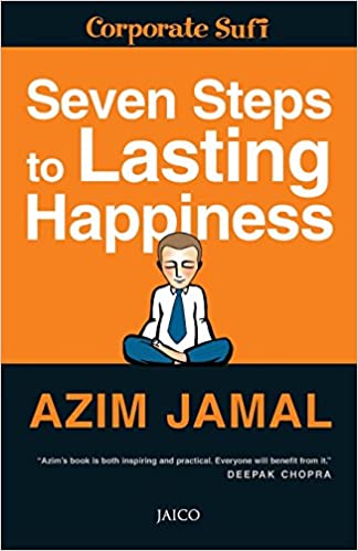 Seven Steps to Lasting Happiness