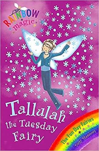Tallulah The Tuesday Fairy: The Fun Day Fairies #37