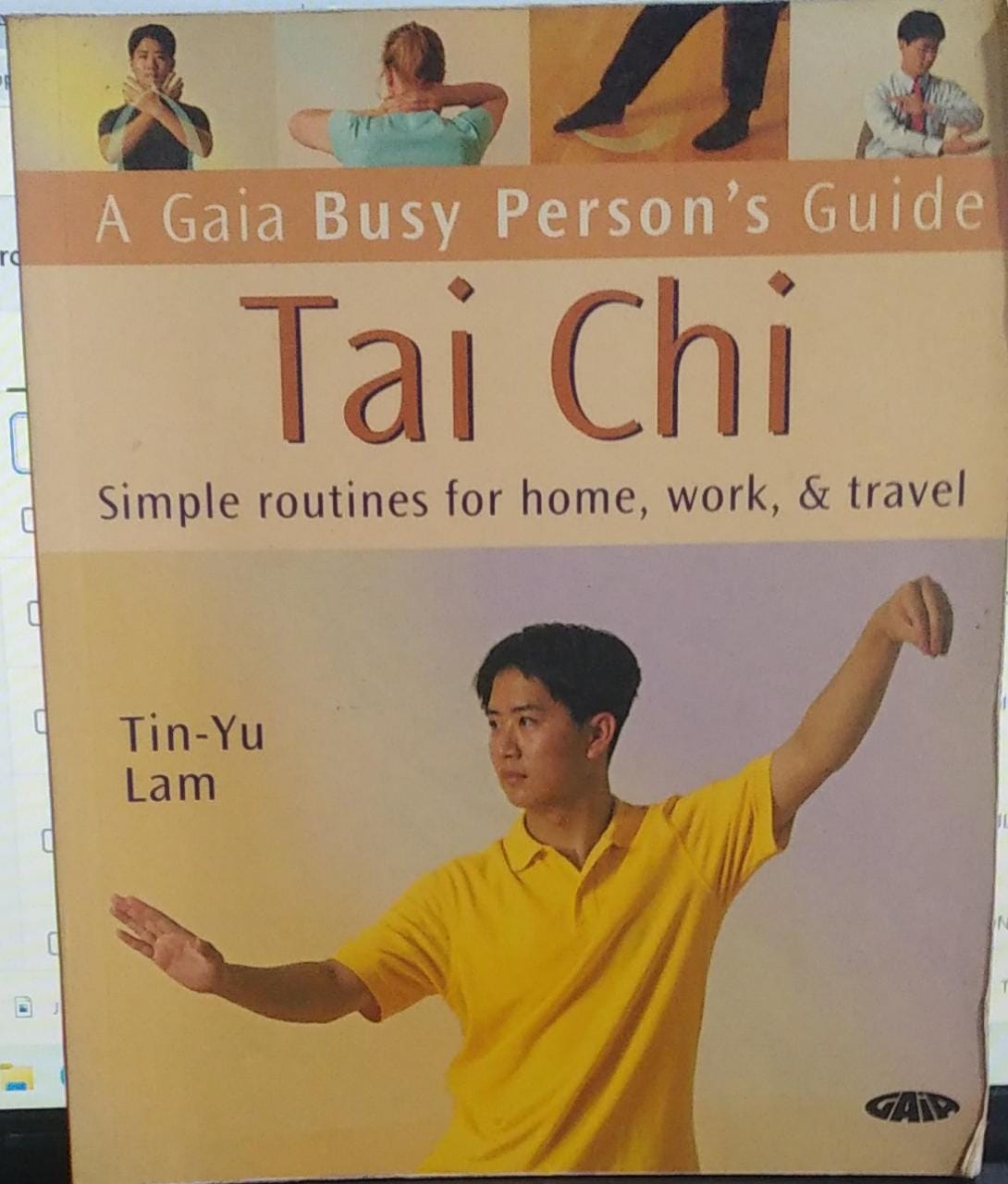 Tai Chi: Simple Routines for Home, Work and Travel (RARE BOOKS)