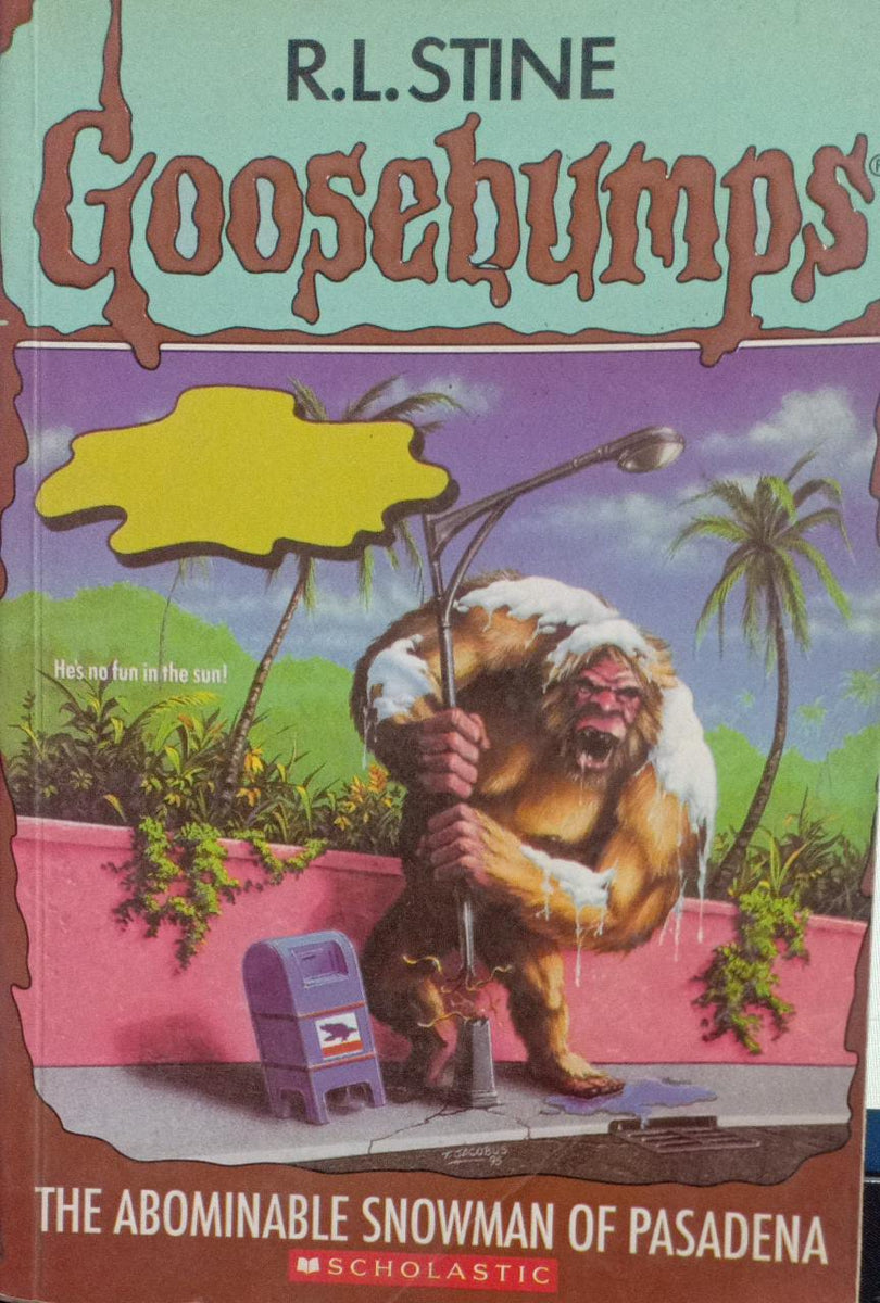 The Abominable Snowman of Pasadena (Goosebumps) – Best Of Used Books