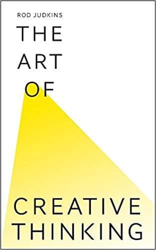 The Art Of Creative Thinking Hardcover