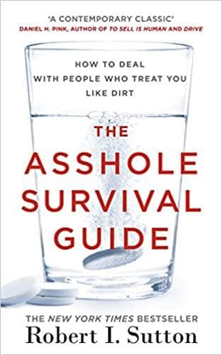 The Asshole Survival Guide