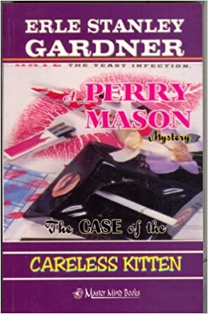 The Case of the careless kitten by Erle Stanley Gardner