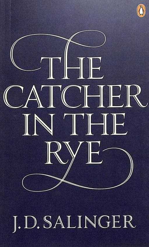 The catcher in the rye by J.D. Salinger