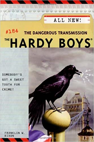 The Hardy Boys: The Dangerous Transmission (Volume 184)