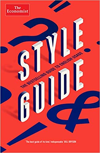 The Economist Style Guide : 12th Edition