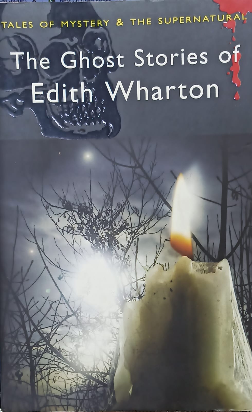The Ghost Stories of Edith Wharton (Tales of Mystery & The Supernatural) (RARE BOOKS)