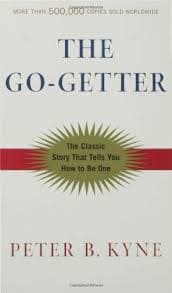 The Go-Getter by Peter B. Kyne