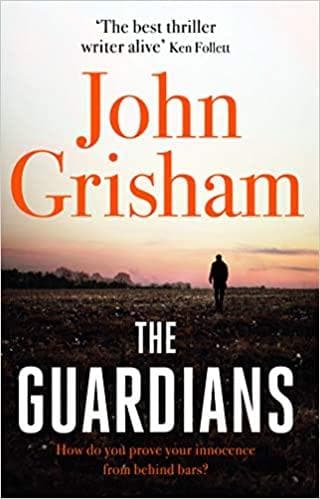 The guardians by John Grisham
