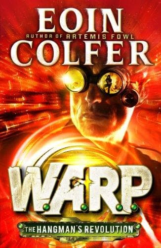 The Hangman's Revolution (W.A.R.P. Book 2) (WARP)