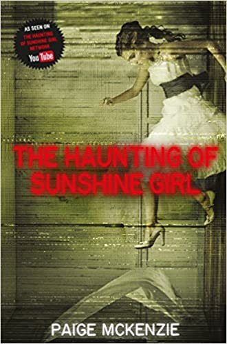 The Haunting of Sunshine Girl