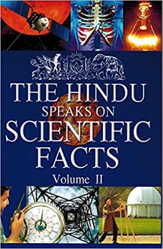 The Hindu Speaks On Scientific Facts Volume-II
