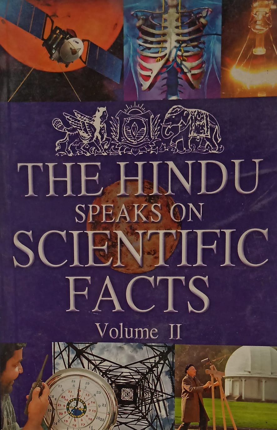 The Hindu Speaks On Scientific Facts Volume-II