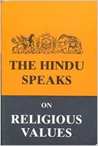 The hindu speaks on religious values [rare books]