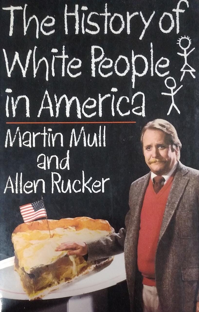 The History of White People in America (RARE BOOKS)