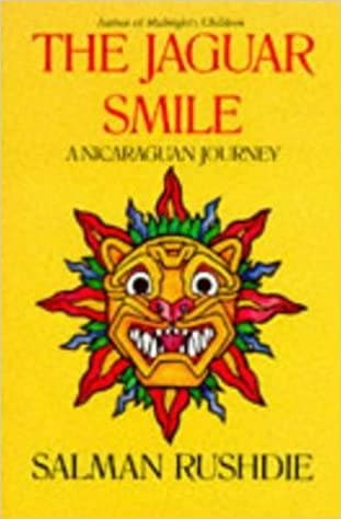 The Jaguar Smile: Nicaraguan Journey