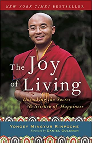 The Joy of living: unlocking the secret and science of happiness