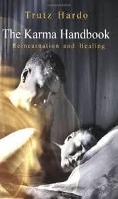 The Karma Handbook: Reincarnation and Healing