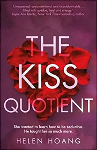 The Kiss Quotient by HELEN HOANG