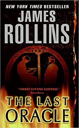 The Last Oracle: A Sigma Force Novel (Sigma Force Novels)