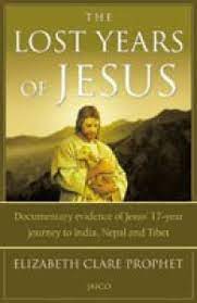 The Lost years of Jesus (RARE BOOKS)