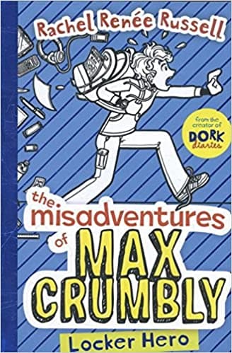 The Misadventures of Max Crumbly
