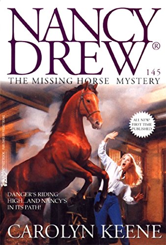The Missing Horse Mystery (Nancy Drew Mysteries Book 145)