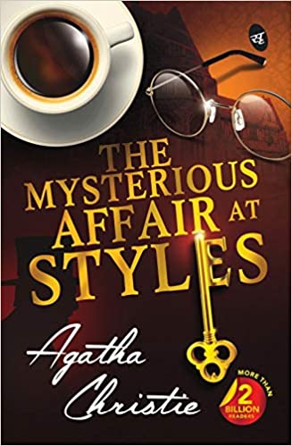 The mysterious affair at styles by Agatha Christie