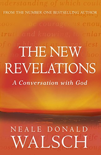The New Revelations: A Conversation with God