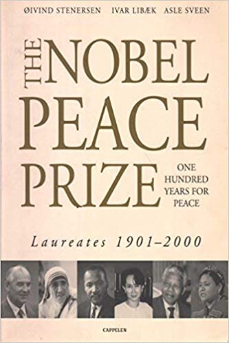 The Nobel Peace Prize One hundred years for peace (RARE BOOKS)