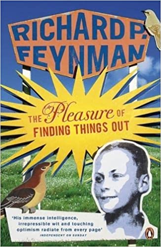 The Pleasure of Finding Things Out (RARE BOOKS)