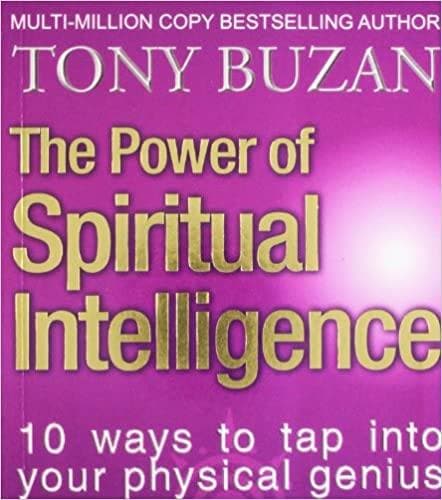 The Power of Spiritual Intelligence by Tony Buzan