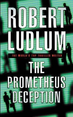 The prometheus deception by robert ludlum