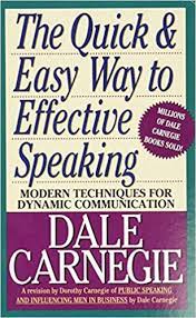 The quick and easy way to effective speaking by Dale Carnegie