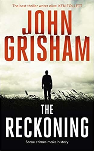 The Reckoning by John Grisham