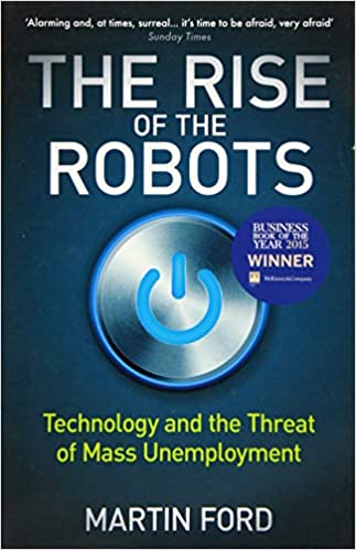 The Rise of the Robots: FT and McKinsey Business Book of the Year