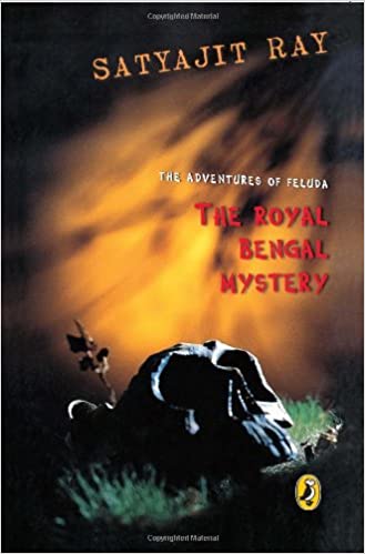 The royal bengal mystery:the adventure of feluda