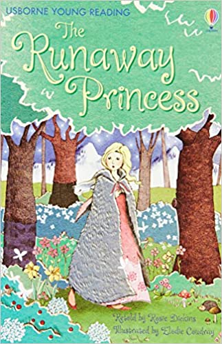 The Runaway Princess ( Usborne Young Reading )