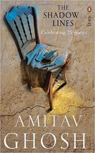 The shadow lines by Amitav Ghosh