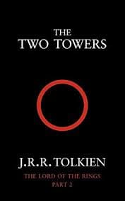 The two towers by J.R.R. Tolkien (the lord of the rings, part 2)