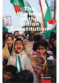 The Working of the Indian Constitution (RARE BOOKS)