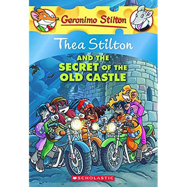 Thea Stilton and The Secret of The Old Castle