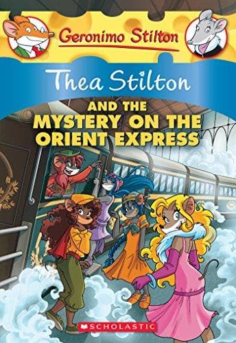Thea stilton and the mystery on the orient express by Geronimo Stilton