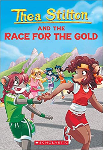 Thea Stilton: The Race for the Gold #31 by Thea Stilton
