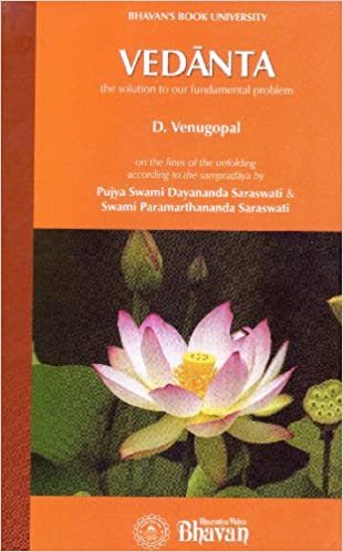 Vedanta/the solution to our fundamental problems
