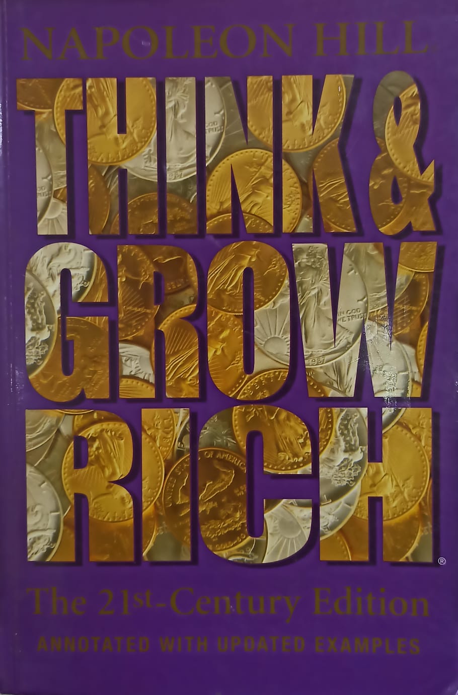 Think and Grow Rich - the 21st-Centurya