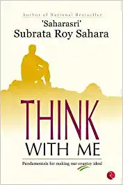 Think with Me by ‘Saharasri’ Subrata Roy Sahara
